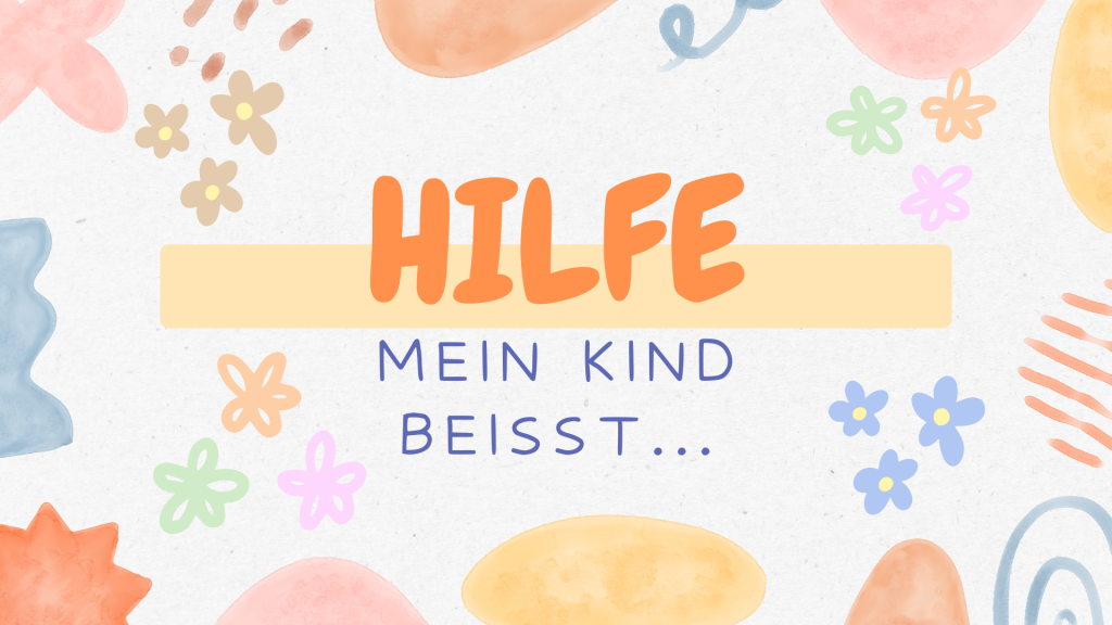 Hilfe Mein Kind Beißt Warum Beißen Kinder